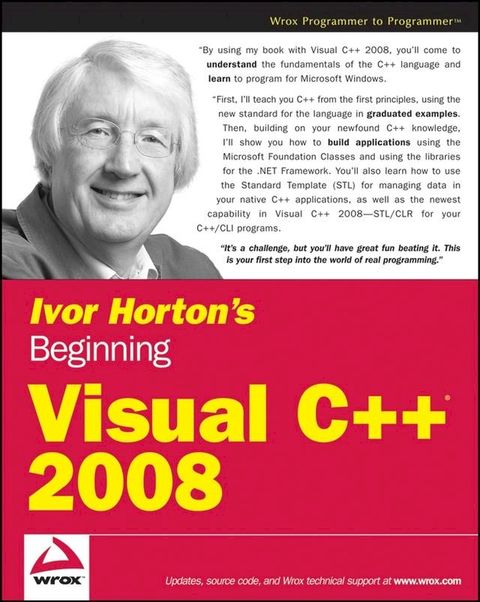 Ivor Horton's Beginning Visual C++ 2008(Kobo/電子書)