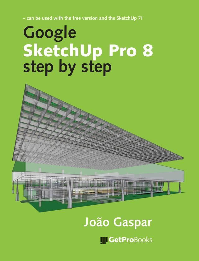  Google SketchUp Pro 8 step by step(Kobo/電子書)