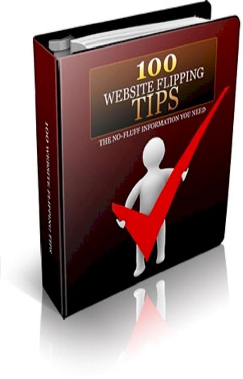 100 Website Flipping Tips(Kobo/電子書)