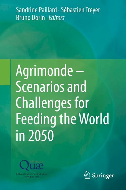 Agrimonde – Scenarios and Challenges for Feeding the World in 2050(Kobo/電子書)