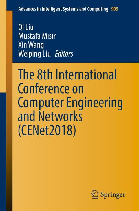 The 8th International Conference on Computer Engineering and Networks (CENet2018)(Kobo/電子書)