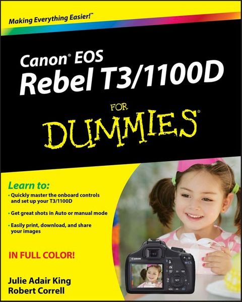 Canon EOS Rebel T3/1100D For Dummies(Kobo/電子書)