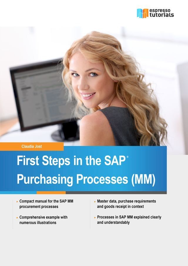  First Steps in the SAP Purchasing Processes (MM)(Kobo/電子書)