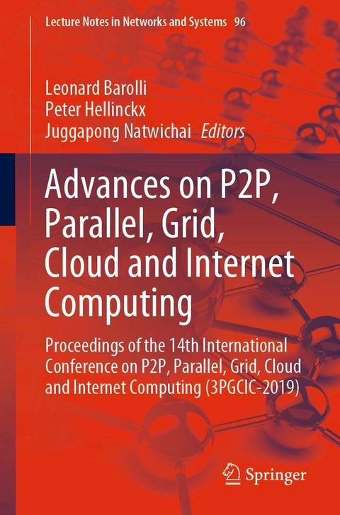 Advances on P2P, Parallel, Grid, Cloud and Internet Computing(Kobo/電子書)