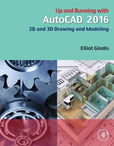 Up and Running with AutoCAD 2016(Kobo/電子書)