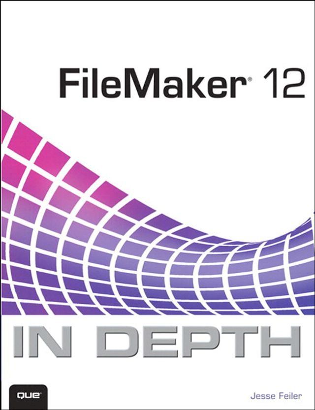  FileMaker 12 In Depth(Kobo/電子書)