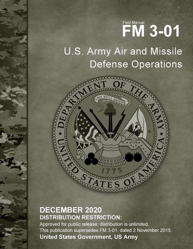  Field Manual FM 3-01 U.S. Army Air and Missile Defense Operations December 2020(Kobo/電子書)