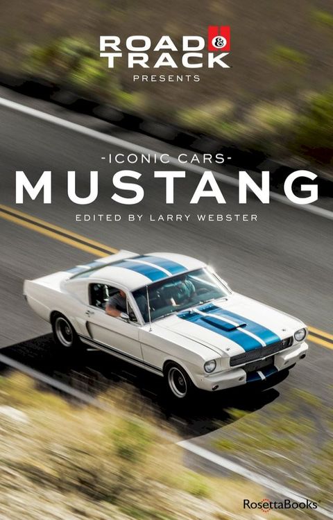 Road & Track Iconic Cars: Mustang(Kobo/電子書)