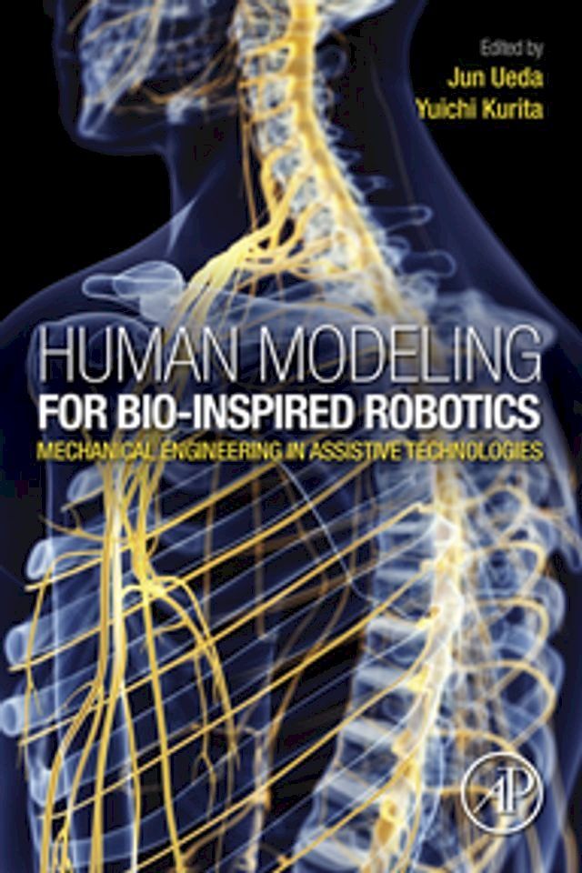  Human Modeling for Bio-Inspired Robotics(Kobo/電子書)