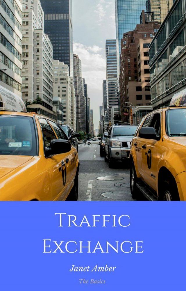  Traffic exchange: The Basics(Kobo/電子書)