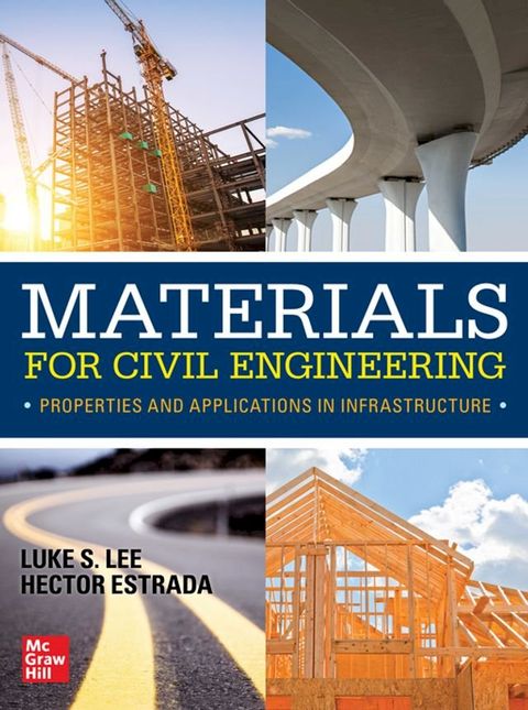 Materials for Civil Engineering: Properties and Applications in Infrastructure(Kobo/電子書)