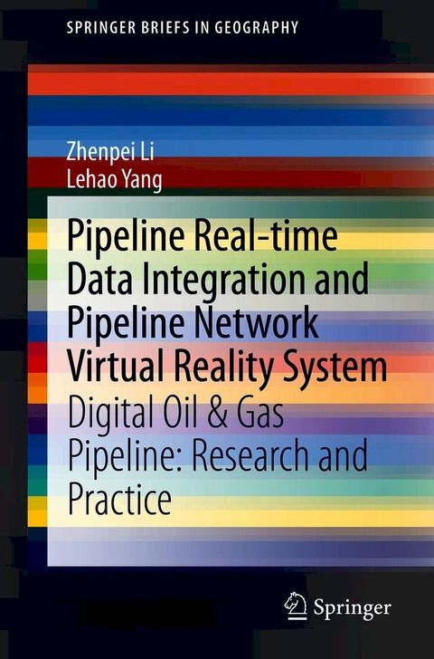 Pipeline Real-time Data Integration and Pipeline Network Virtual Reality System(Kobo/電子書)