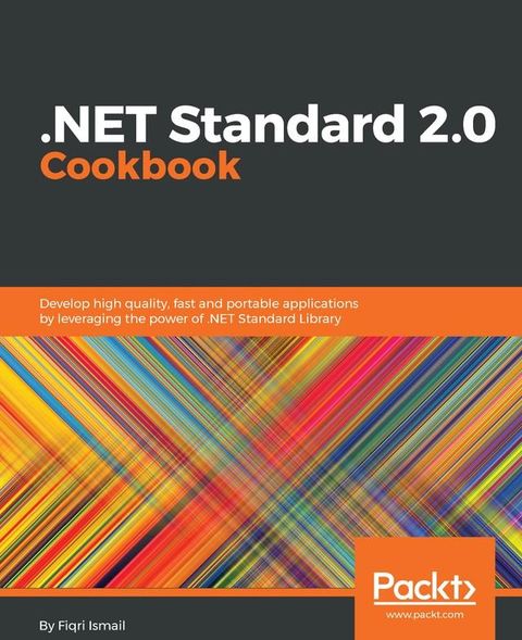 NET Standard 2.0 Cookbook(Kobo/電子書)