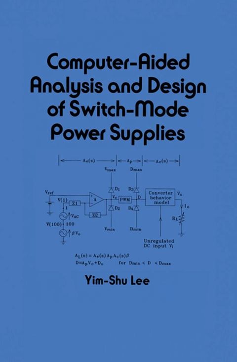 Computer-Aided Analysis and Design of Switch-Mode Power Supplies(Kobo/電子書)