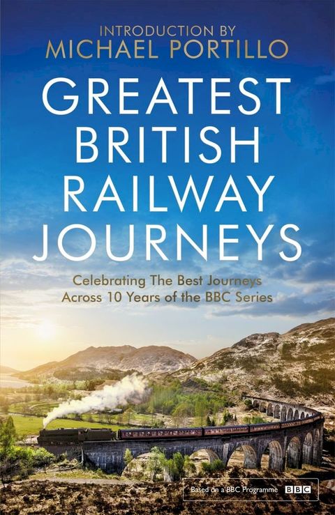 Greatest British Railway Journeys(Kobo/電子書)