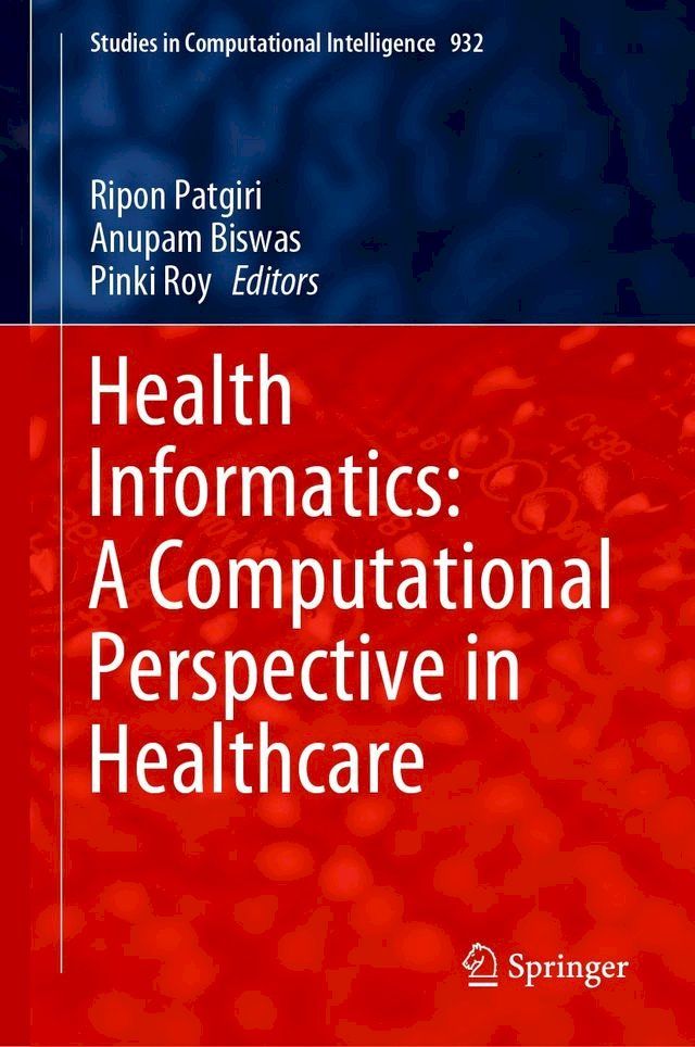  Health Informatics: A Computational Perspective in Healthcare(Kobo/電子書)