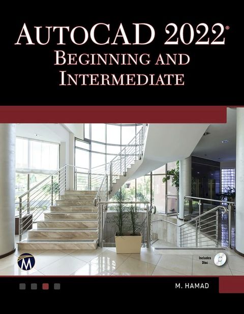 AutoCAD 2022 Beginning and Intermediate(Kobo/電子書)