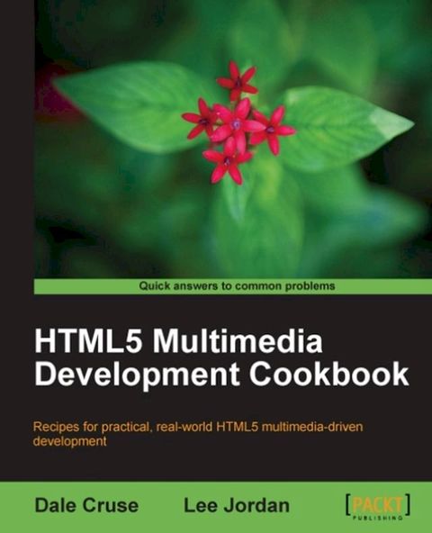 HTML5 Multimedia Development Cookbook(Kobo/電子書)