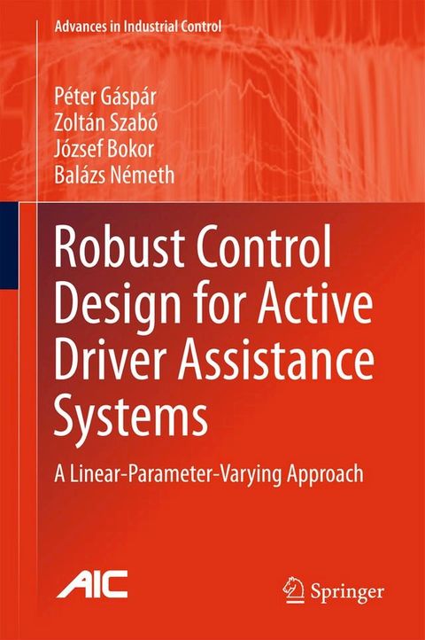 Robust Control Design for Active Driver Assistance Systems(Kobo/電子書)