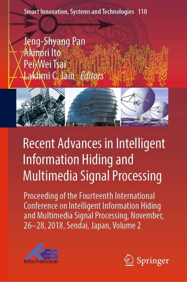  Recent Advances in Intelligent Information Hiding and Multimedia Signal Processing(Kobo/電子書)