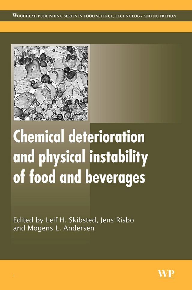  Chemical Deterioration and Physical Instability of Food and Beverages(Kobo/電子書)