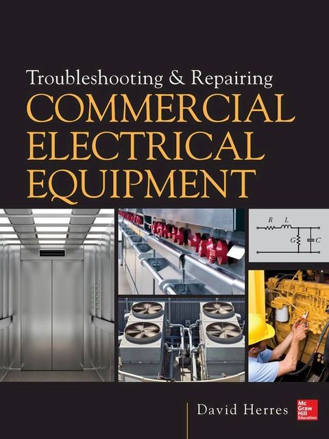 Troubleshooting and Repairing Commercial Electrical Equipment(Kobo/電子書)