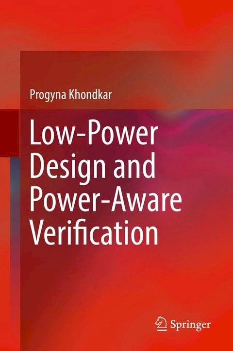 Low-Power Design and Power-Aware Verification(Kobo/電子書)