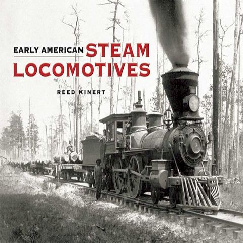 Early American Steam Locomotives(Kobo/電子書)