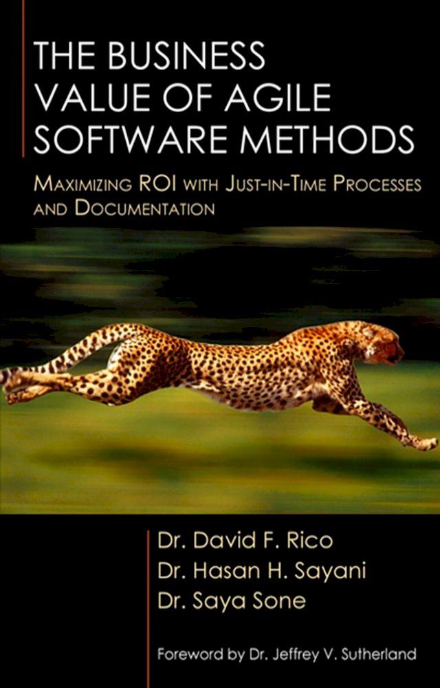  The Business Value of Agile Software Methods(Kobo/電子書)