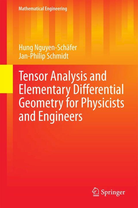 Tensor Analysis and Elementary Differential Geometry for Physicists and Engineers(Kobo/電子書)