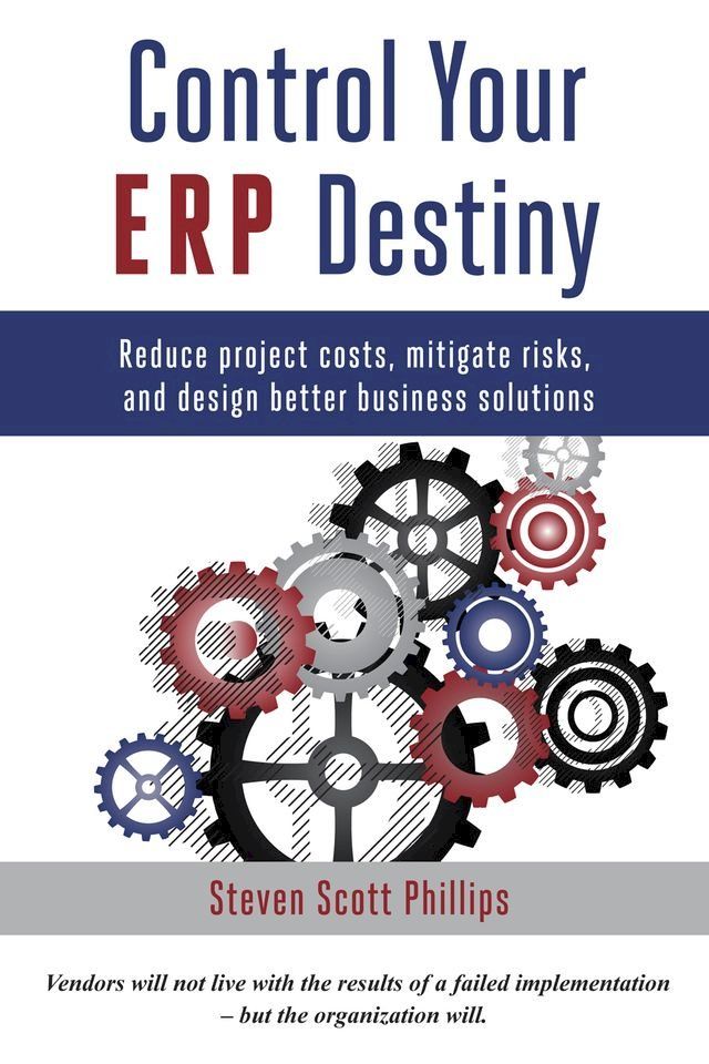  Control Your ERP Destiny(Kobo/電子書)