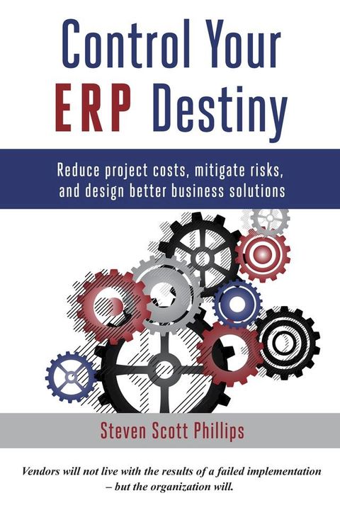 Control Your ERP Destiny(Kobo/電子書)