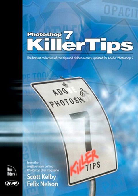 Photoshop 7 Killer Tips(Kobo/電子書)