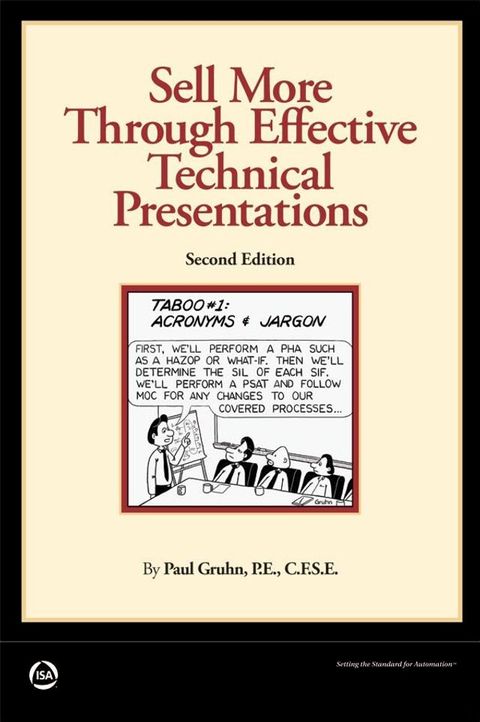 Sell More Through Effective Technical Presentations, 2nd Edition(Kobo/電子書)