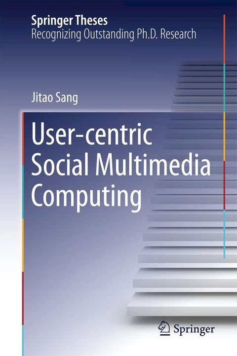 User-centric Social Multimedia Computing(Kobo/電子書)