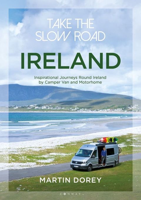 Take the Slow Road: Ireland(Kobo/電子書)