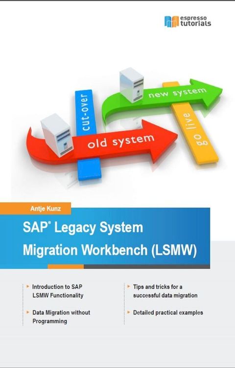 SAP Legacy System Migration Workbench (LSMW)(Kobo/電子書)