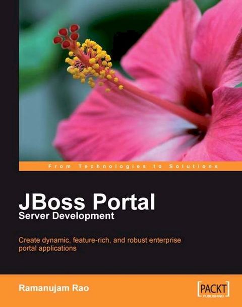 JBoss Portal Server Development(Kobo/電子書)