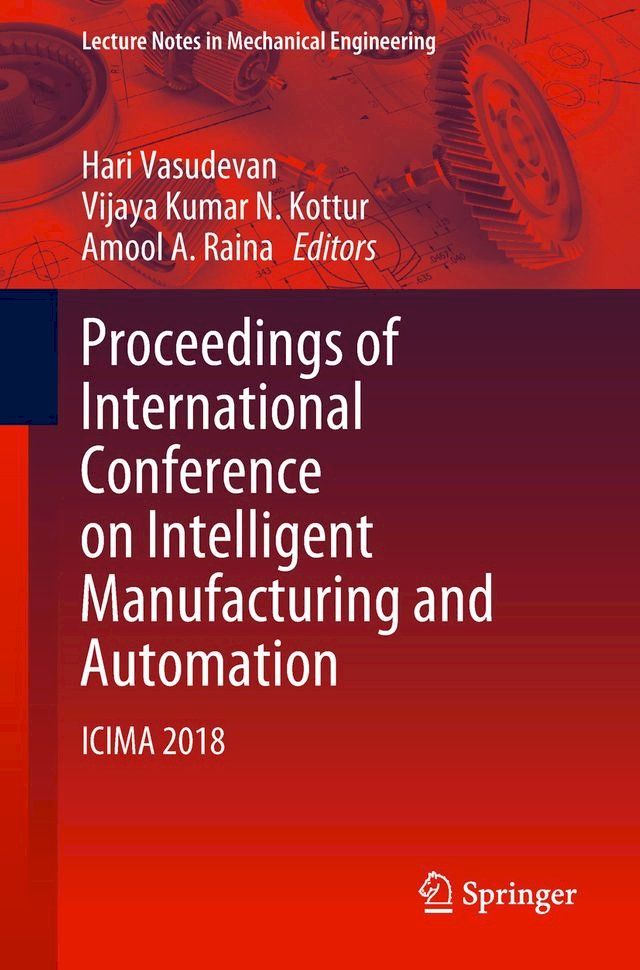  Proceedings of International Conference on Intelligent Manufacturing and Automation(Kobo/電子書)