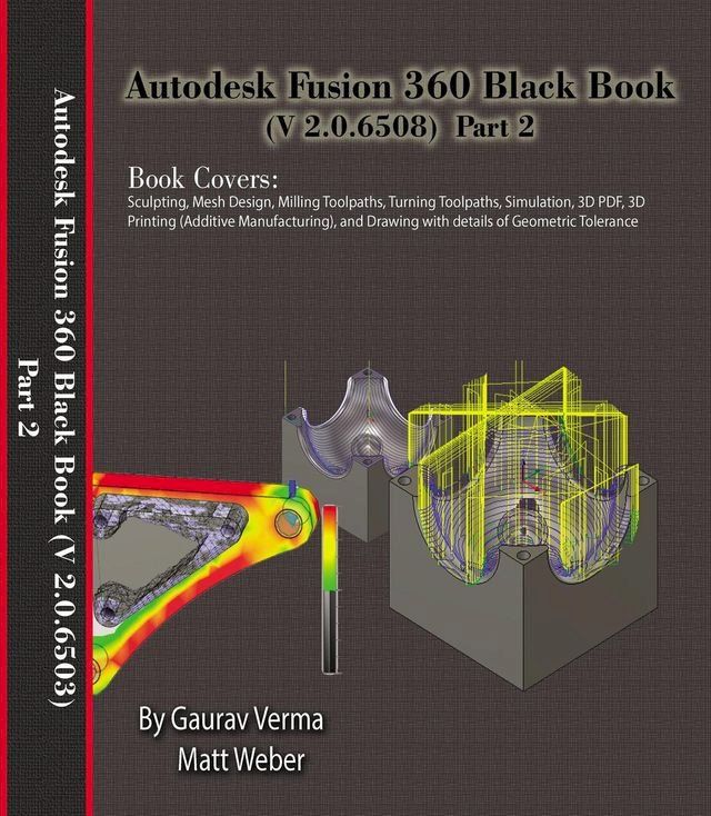  Autodesk Fusion 360 Black Book (V 2.0.6508) Part 2(Kobo/電子書)