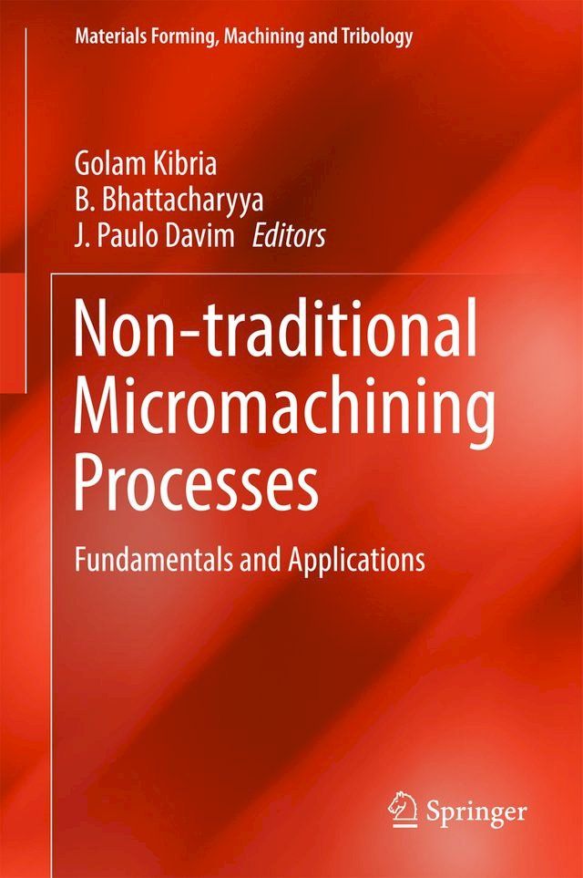  Non-traditional Micromachining Processes(Kobo/電子書)