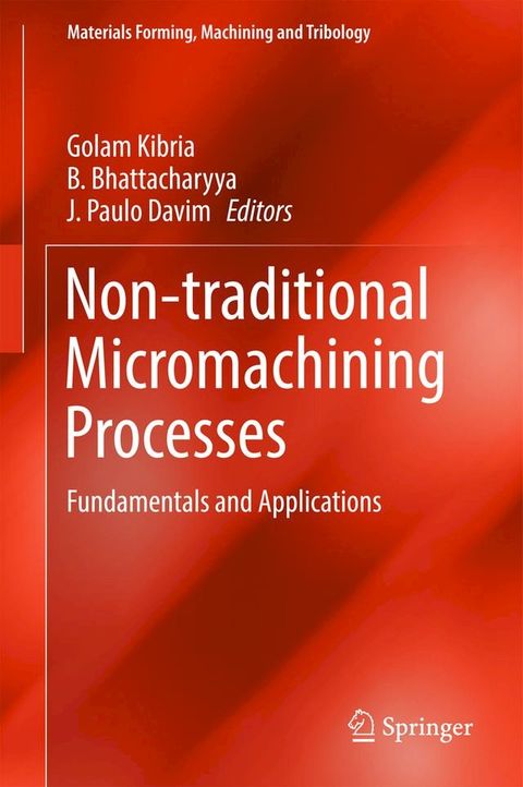 Non-traditional Micromachining Processes(Kobo/電子書)