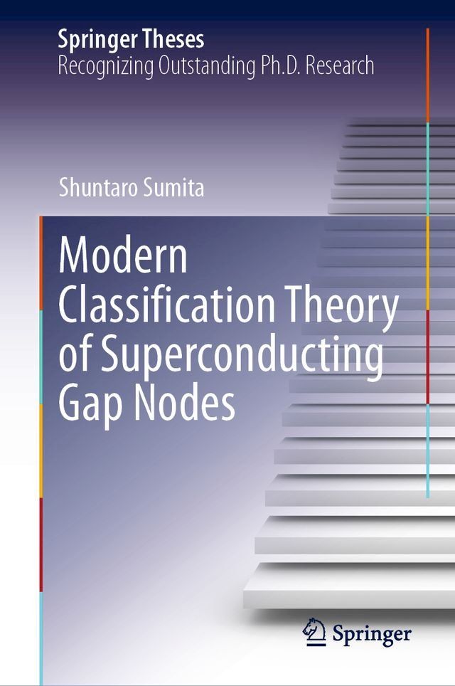  Modern Classification Theory of Superconducting Gap Nodes(Kobo/電子書)