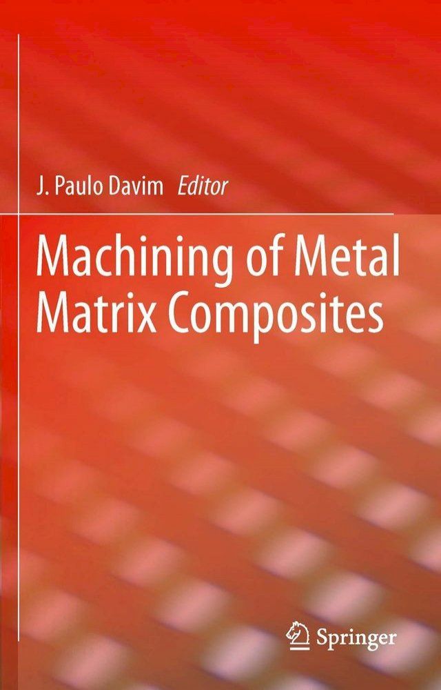  Machining of Metal Matrix Composites(Kobo/電子書)