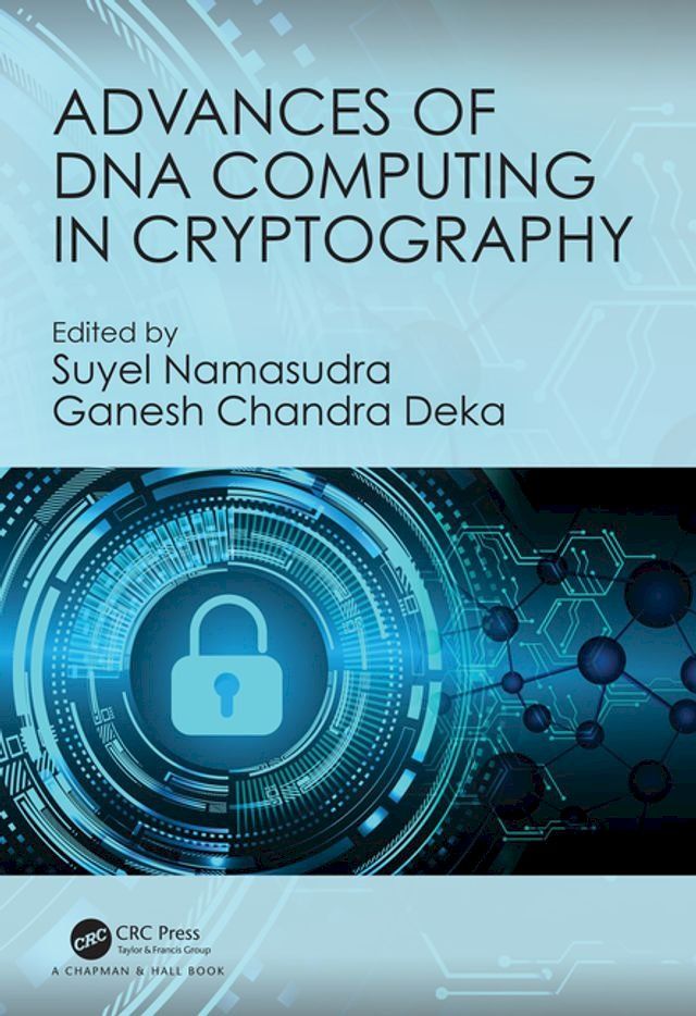  Advances of DNA Computing in Cryptography(Kobo/電子書)