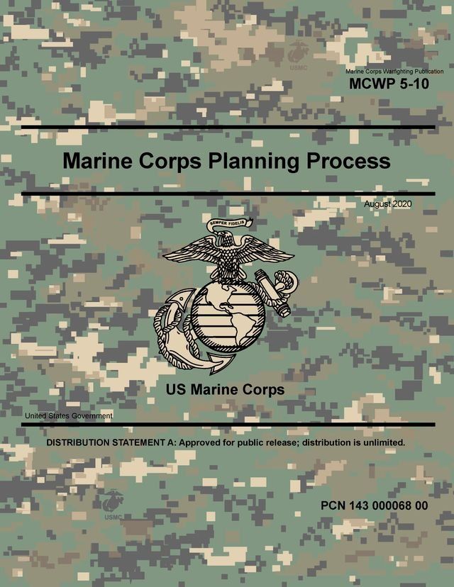  Marine Corps Warfighting Publication MCWP 5-10 Marine Corps Planning Process August 2020(Kobo/電子書)