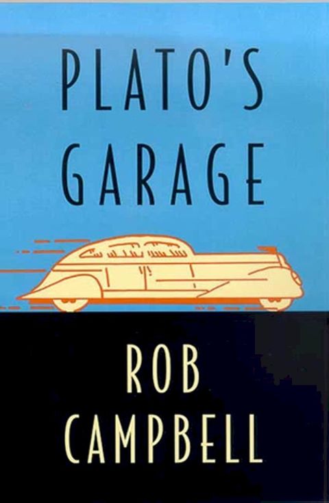 Plato's Garage(Kobo/電子書)