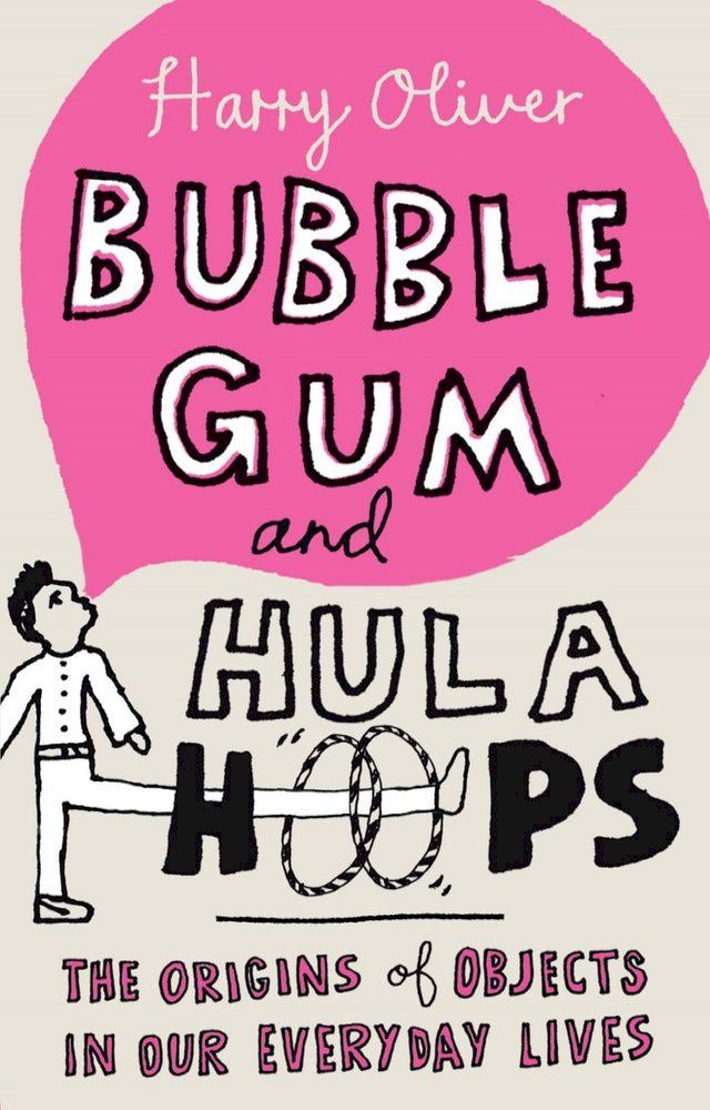  Bubble Gum and Hula Hoops(Kobo/電子書)