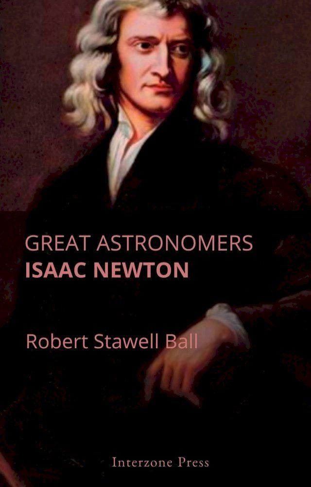  Great Astronomers Isaac Newton(Kobo/電子書)