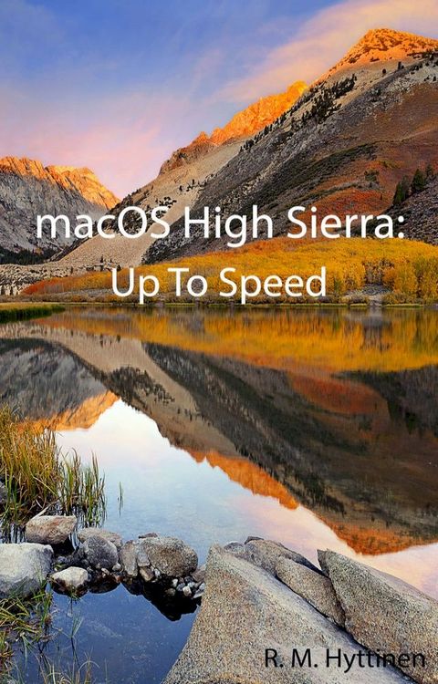 macOS High Sierra: Up To Speed